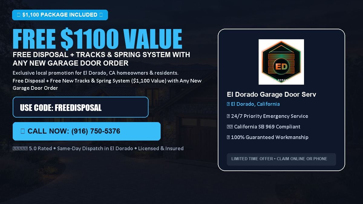El Dorado Garage Door Service FREE Haul-Away & Heavy-Duty Tracks with New Door in El Dorado, CA